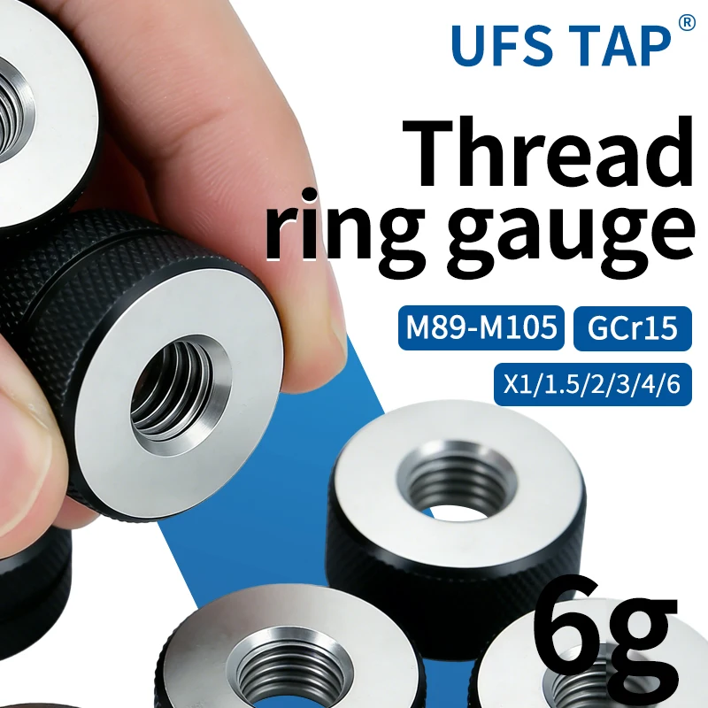 UFS TAP 1SET(1*GO+1*NOGO) 6g Accuracy M89-M105 X1/1.5/2/3/4/6 Standard Metric Fine Tooth Thread Ring Gauge Measure Tool