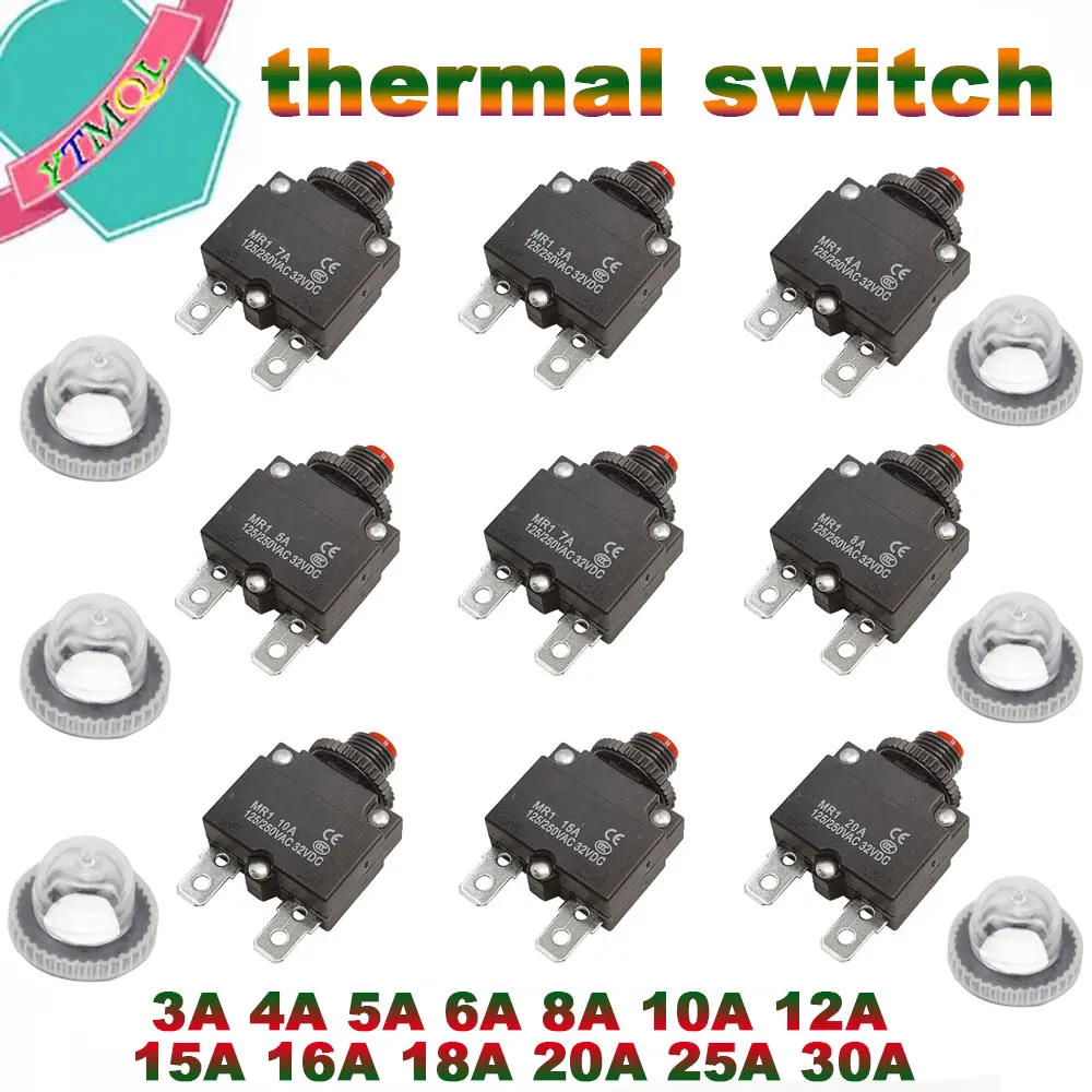 1Pcs thermal switch circuit breaker overload protector 3A,4A,5A,6A ,7A, 7.5A ,8A,10A,15A,18A,20A,25A,30A overload switch