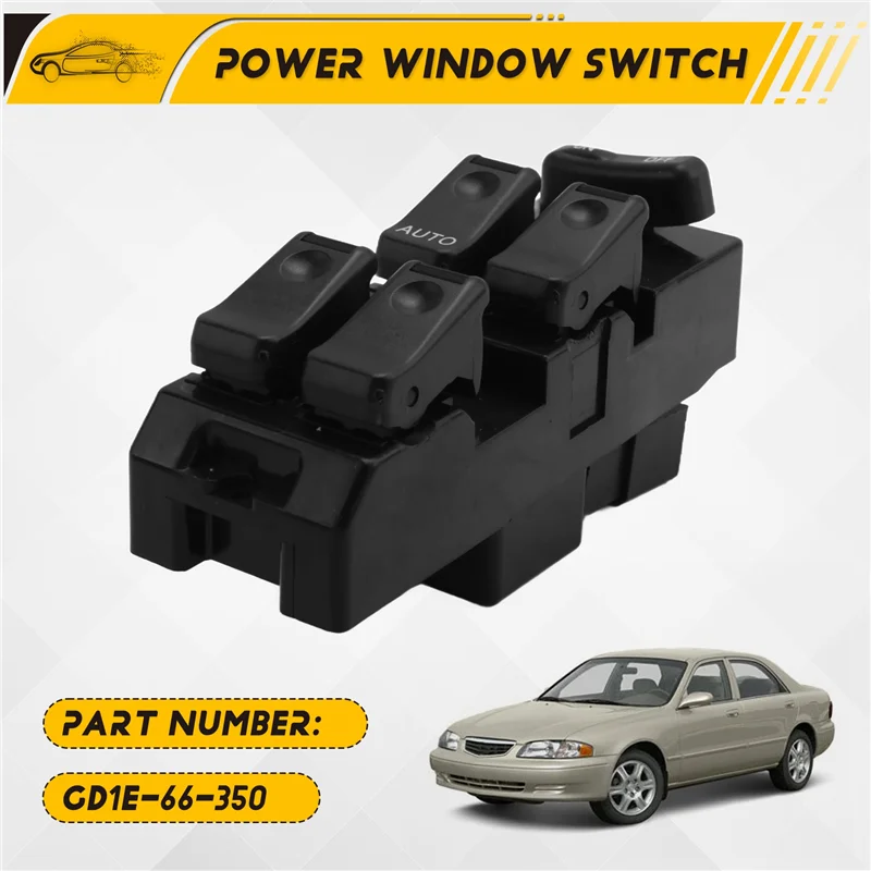 

Electric Power Master Window Switch For Mazda 626 1992-1997 GD1E-66-350 Auto Replacement Parts Car Switches