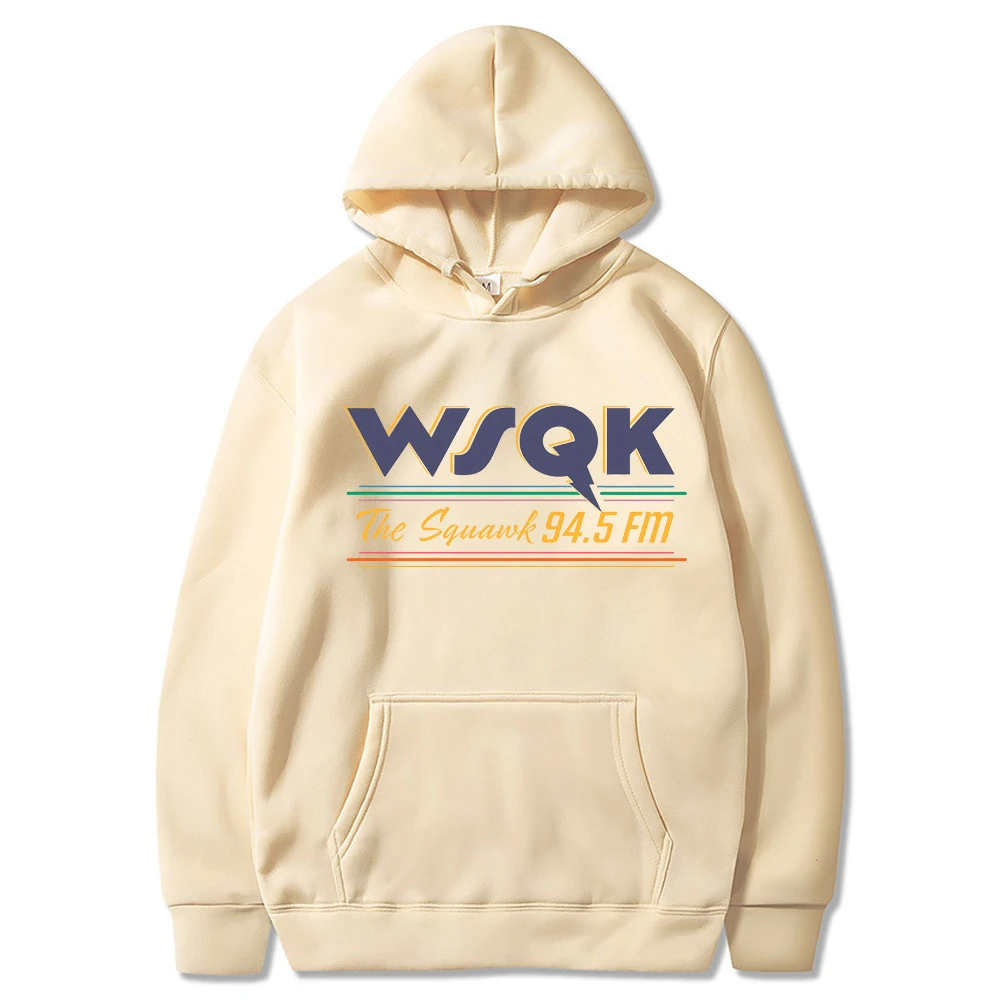 WSQK The Squawk 94.5 FM Radio Hoodie Lucas Dustin Wsqk Unisex Sweater Vintage Sci-fi Shirts 80s Nostalgic Pullover Trendy Hoodie
