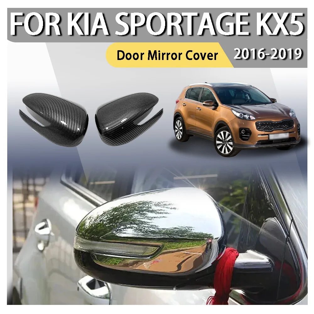 

Car Rearview Side Mirror Cover For Kia Sportage KX5 2016-2019 Wing Cap Sticker Exterior Door Rear View Case Trim Carbon Fiber