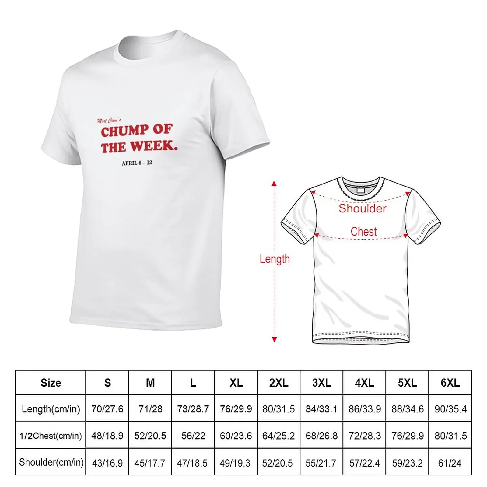 Mort Crim's Chump of the Week T-Shirt korean fashion tops funnys men graphic t shirts