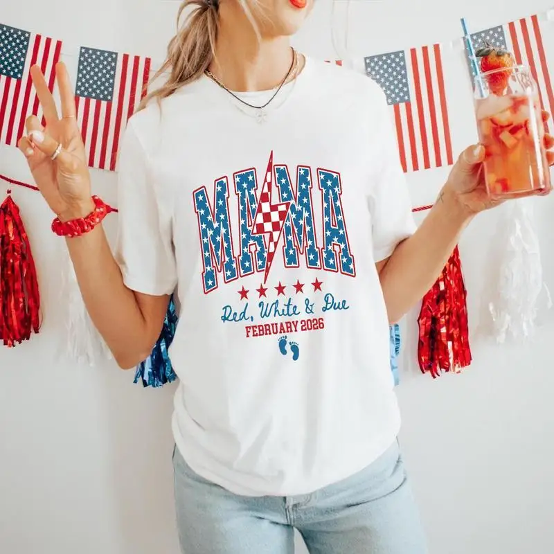 

Women's Pregnant Mama T-Shirt | "Red White & Due Feb 2026" Patriotic Baby Announcement Graphic Tee | Motherhood Gift Top