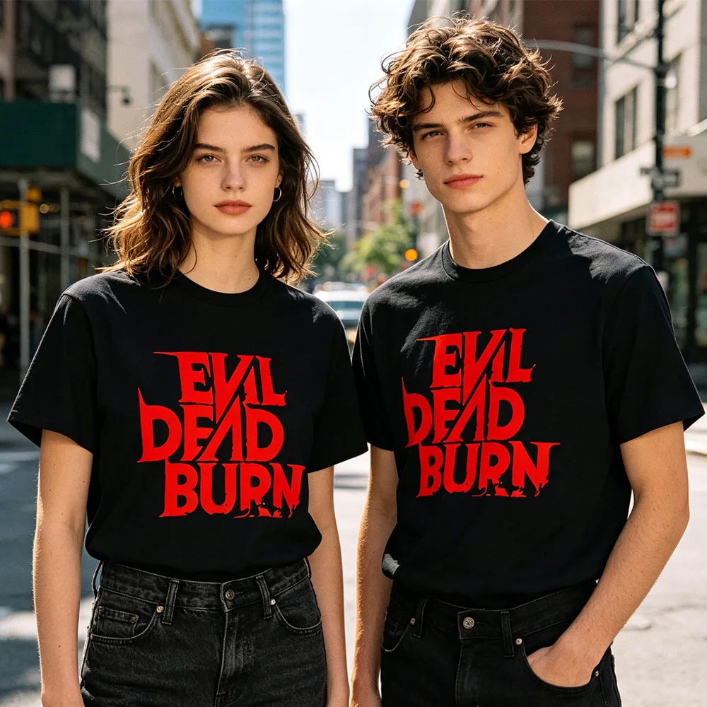 Evil Dead Burn T-shirt Men Women Clothing O-neck Cotton Short Sleeve Unisex Tshirts Graphic Print Merch Casual Soft Male Clothes