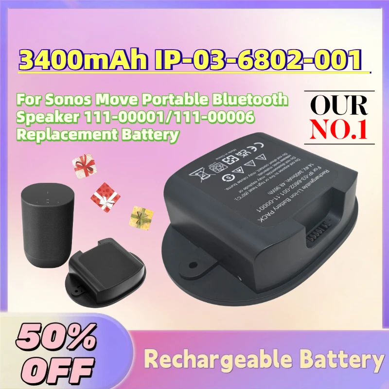 

Upgrade 14.6V 3400mAh IP-03-6802-001 Battery for Sonos Move Portable Bluetooth Speaker 111-00001/111-00006 Replacement Battery