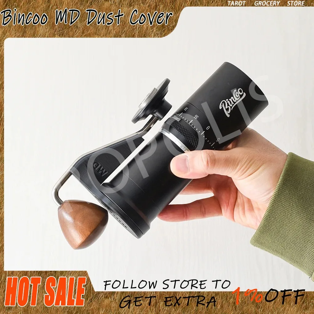

Original Bincoo MD Manual Coffee Grinder Dust Cover Portable Coffee Grinder Dust Lid Cranked Grinder Custom Joystick Accessory