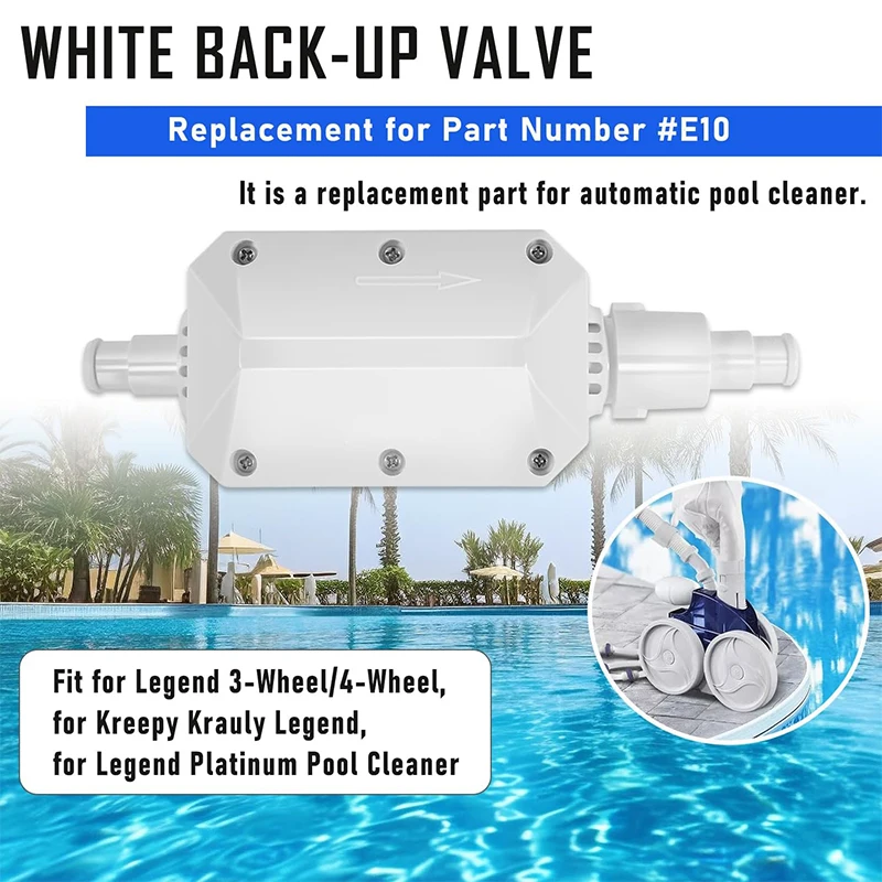 Replacement for E10 White Back-Up Valve, for Legend 3-Wheel/4-Wheel, for Kreepy Krauly Legend, for Legend Platinum Pool Cleaner
