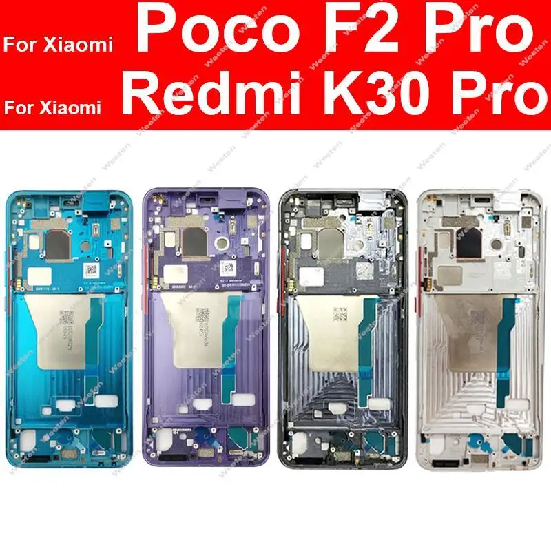 

Middle Frame Housing For Xiaomi Redmi K30 Pro POCO F2 Pro Front LCD Frame Bezel Holder Cover Middle Housing Parts