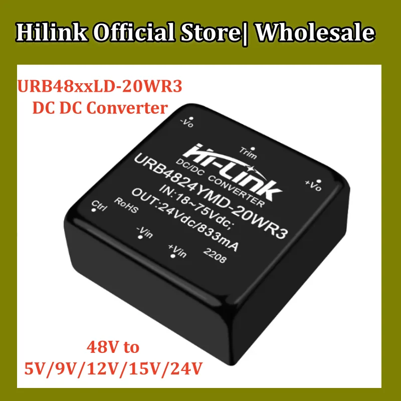

Hi-Link origin URB4812LD-20WR3 20W Isolated DC-DC Power Module 18-75V Wide Input 5V 9V 12V 15V 24V Single Output 1500V Isolation