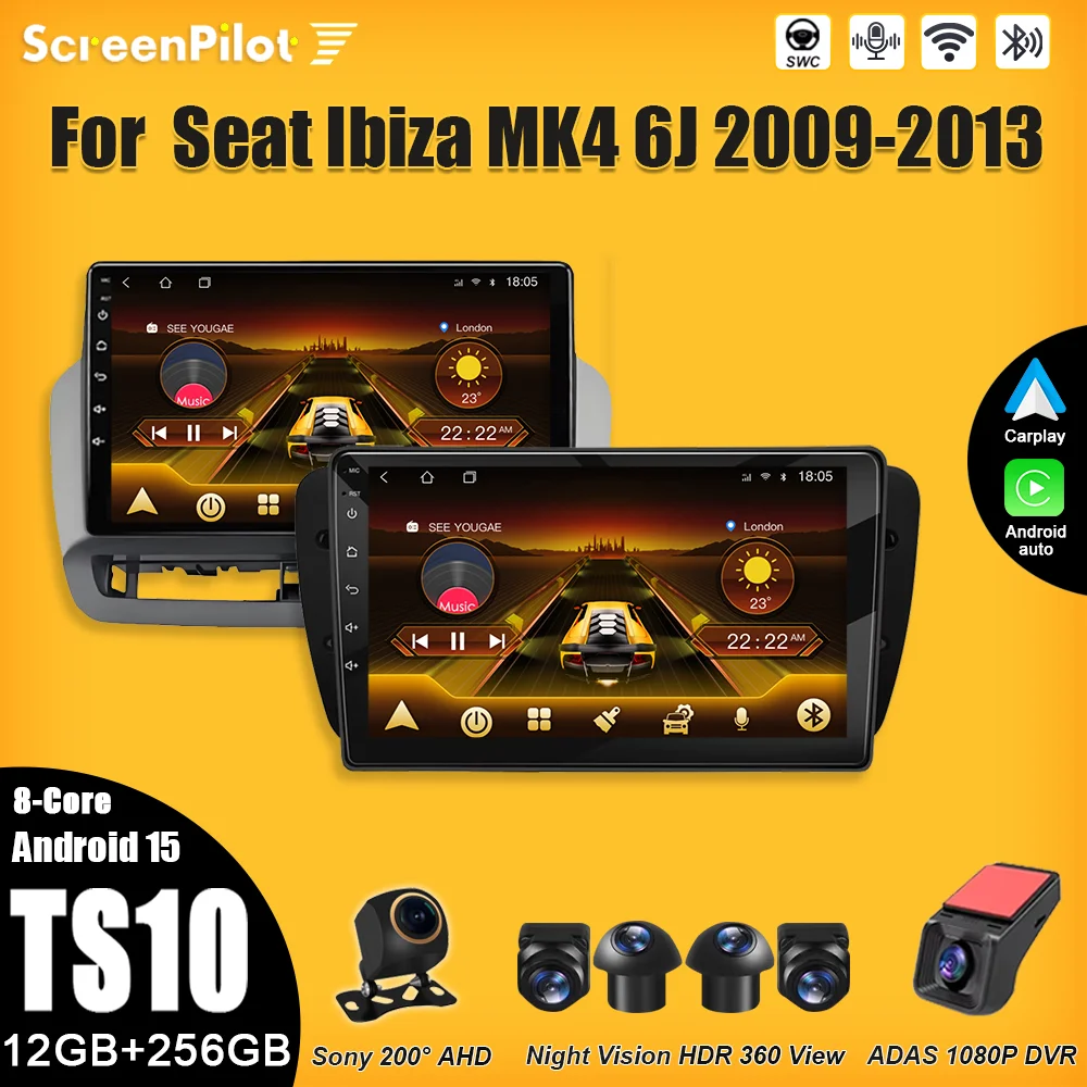 

Car Android 15 For Seat Ibiza MK4 6J 2009-2013 Car Radio Multimedia Video Player Carplay Touch Screen Mirror Link Wifi 5G 8 Core