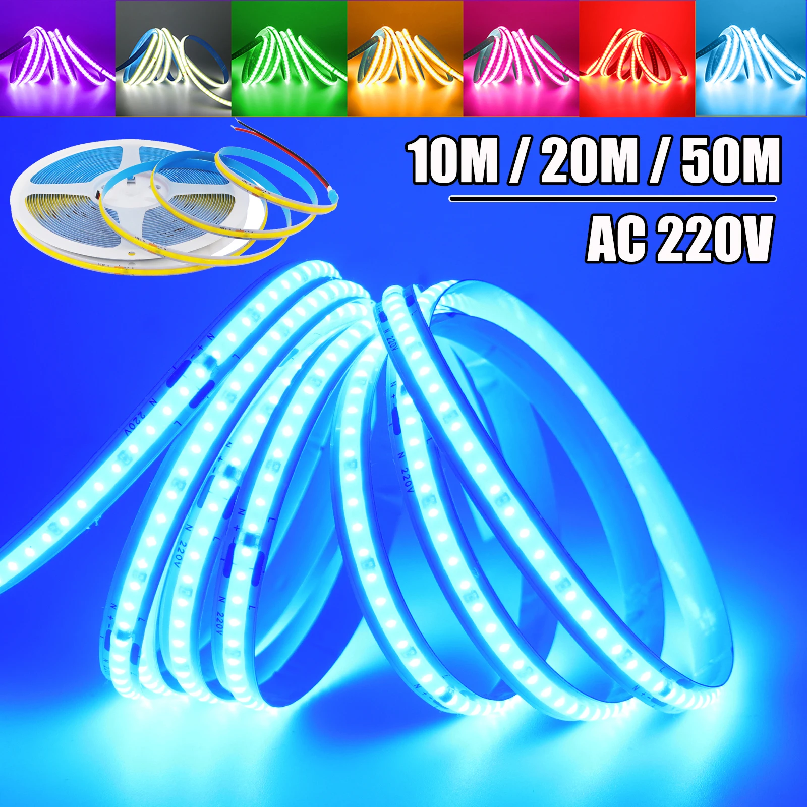 แถบ COB AC 220V 10 ซม.ตัดสีแดง/น้ำแข็งสีฟ้า/สีชมพู/สีม่วง/สีเขียว/สีขาว 240LEDS 5M 10M 20M 50M/ม้วน IP20 ไม่กันน้ำไฟ LED