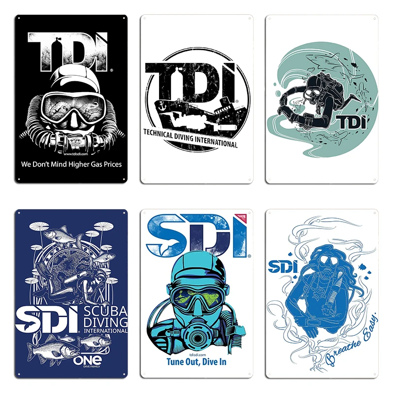 Technical Diving International TDI Rebreather Higher Gas Scuba Diving International SDI Tune Out Metal Design Tin Sign Poster