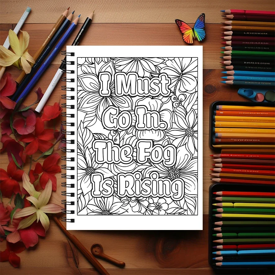 Adult Quotes Coloring Book - 8.3x 11.2 Inch 22 Page Coloring Book - Helps Reduce Stress and Ease Emotions