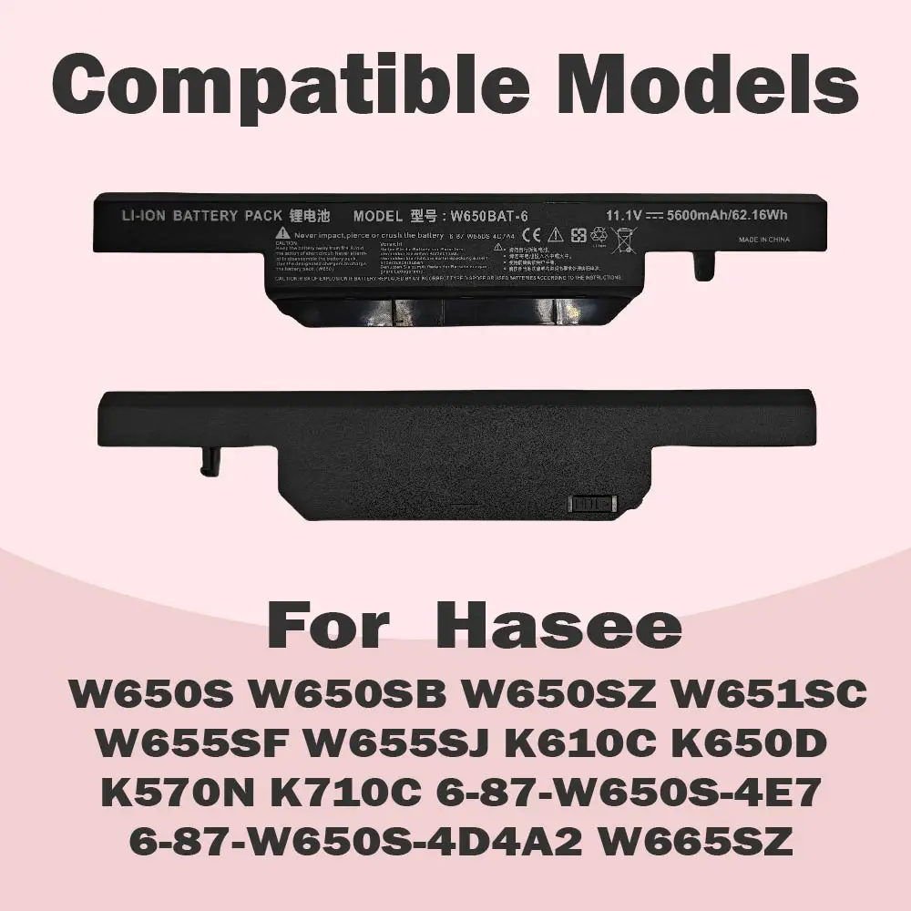W650BAT-6 W650bat 6 Laptop battery for Hasee K610C K650D K570N K710C K590C K750D series Clevo W650S K590C-I3 K610C-I5 K570N-I3 K