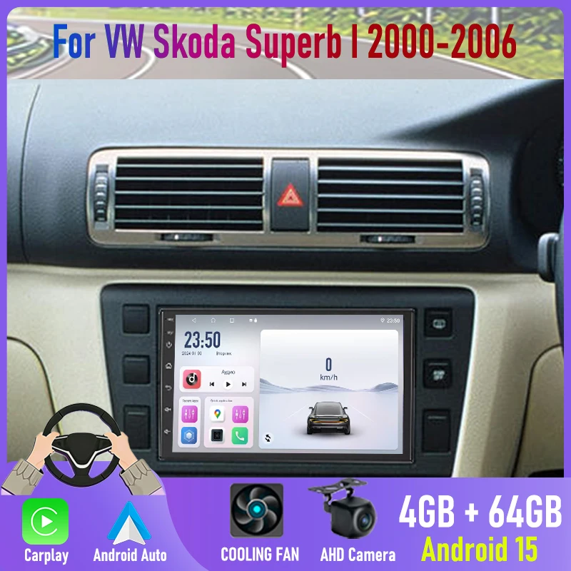 7''  For VW Skoda Superb I 2000-2006 Car Radio Android 15 Auto Navi CarPlay Rear Camera Head Unit GPS BT Google Map Wifi Stereo