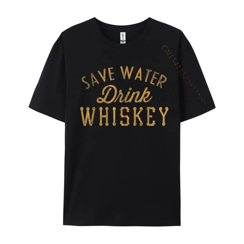 

Save Water Drink Whiskey Vintage Printed On Gift Tees For Men Cotton Crew Neck T-Shirt Design Clothing Shirt 2024 Hot Sale