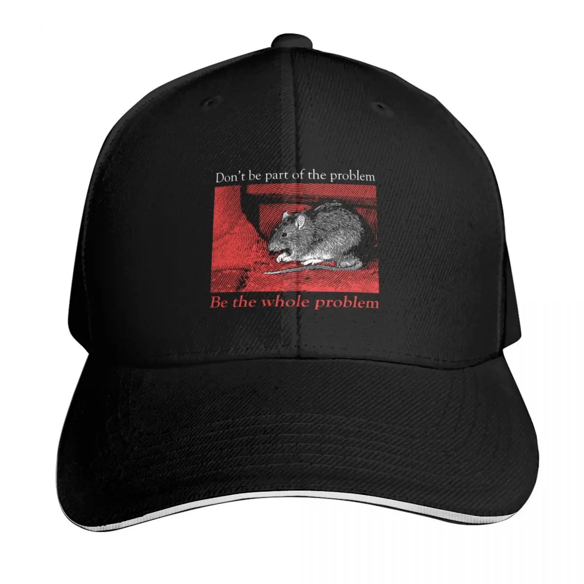 Don't be part of the problem Rat Baseball Cap Contrast Two Tone Brim Snapback Flat Bill Strapback Dad Hat