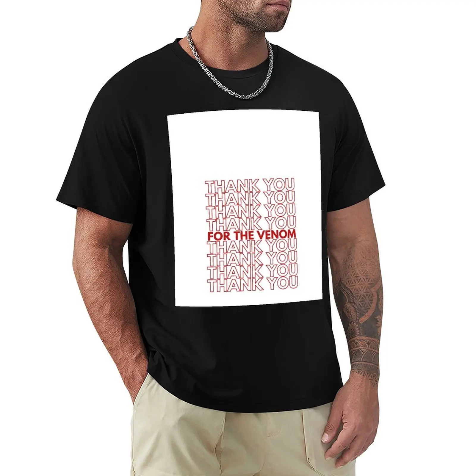 

Thank You (For the Venom) T-Shirt customs anime clothes plain mens vintage t shirts