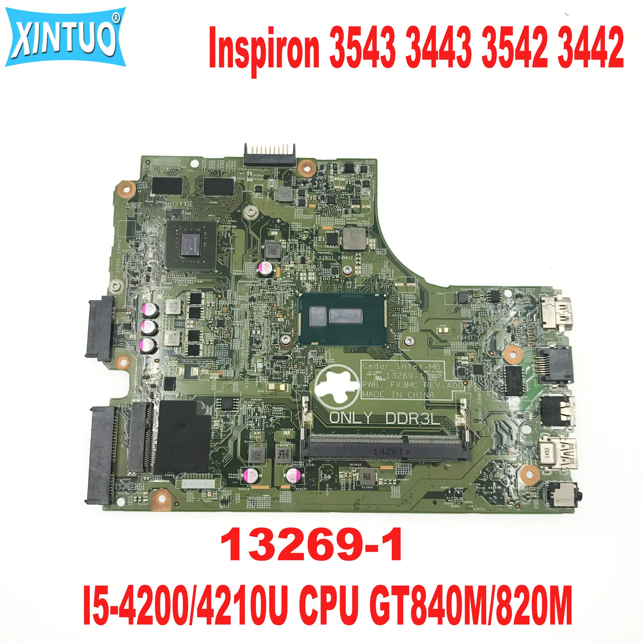 

13269-1 motherboard for DELL Inspiron 3543 3443 3542 3442 laptop motherboard with I5-4200/4210U CPU GT840M/820M DDR3 100% Tested