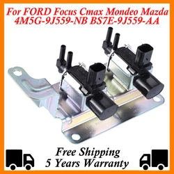For FORD Focus Cmax Mondeo Mazda 3 5 6 CX7 Air Intake Manifold Vacuum Solenoid Valve 4M5G9J559NB 4M5G-9J559-NB BS7E-9J559-AA