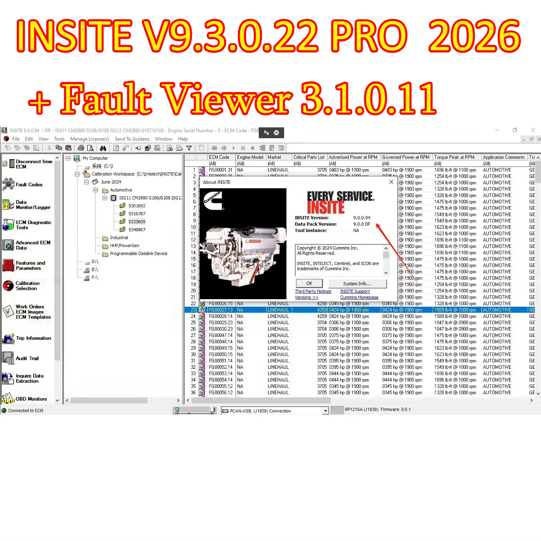 INSITE V9.3 PRO Dealer with Fault Viewer 3.1.0.11 Perform Diagnostic Programming Removing ECM Password Calibration Levels ECMs