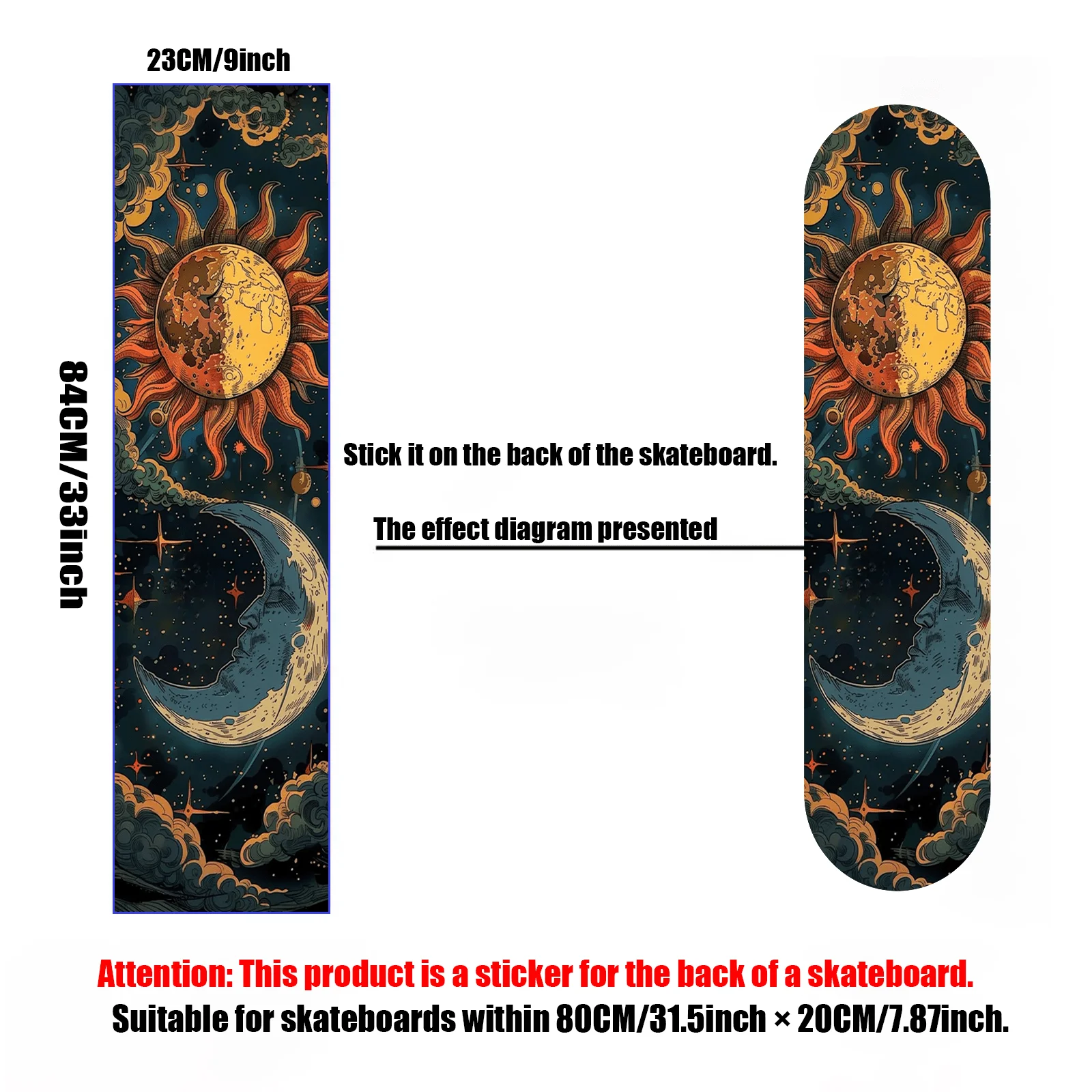 

A 9×33 inch skateboard sticker with a unique visual appeal theme of the cosmic starry sky, including moon, sun, stars and