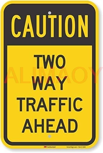 Unoopler Caution - Two Way Traffic Ahead Sign by | 12