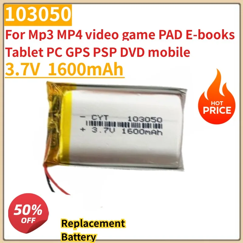 

3.7V 1600mAh Lithium Polymer Li-Po Rechargeable Battery 103050 For Mp3 MP4 video game PAD E-books Tablet PC GPS PSP DVD mobile