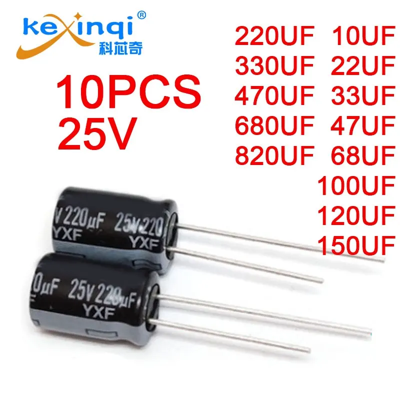 10pcs / Lot 25V DIP Aluminum Electrolytic Capacitor 10uF 22uF 33uf 47uF 68uf 100uF 120uf 150uf 220uF 330uf 470uf 680uF 820uf