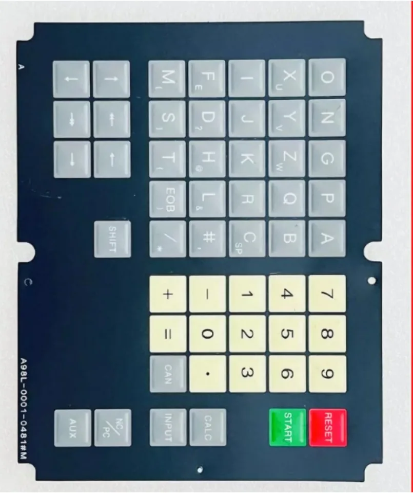 A98L-0001-0481 M Membrane Keypad Keyboard Switch for Fanuc A98L-0001-0481#M A98L-0001-0481#TOperator Keyboard