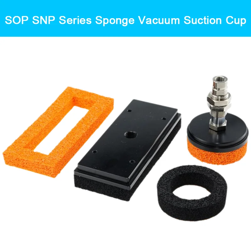SOP SNP Series Sponge Vacuum Suction Cup large flow traceless gripper SOP40/92 SNP50*135/68*290-NF-OF-G2F