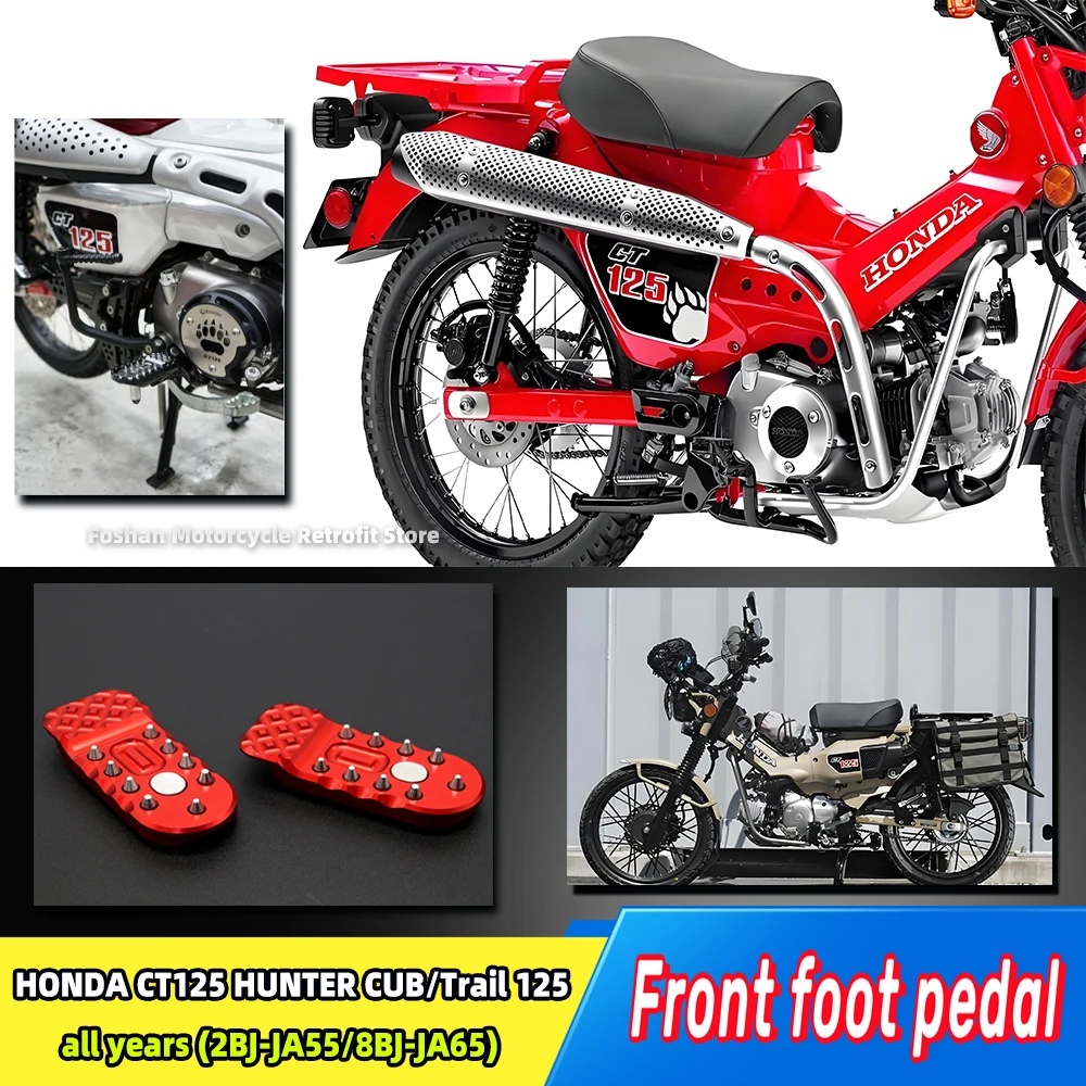 

For HONDA CT125 Trail 125 2020 2021 2022 NEW 2023 front foot pedal Motorcycle Modifications Accessories Trail125 all years