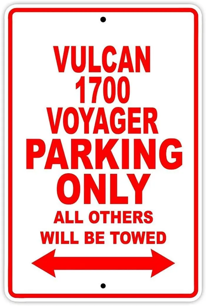 Unoopler Vulcan 1700 Voyager Parking Only All Others Will Be Towed Motorcycle Bike Super Bike Chopper Novelty Garage Tin Sign 8x