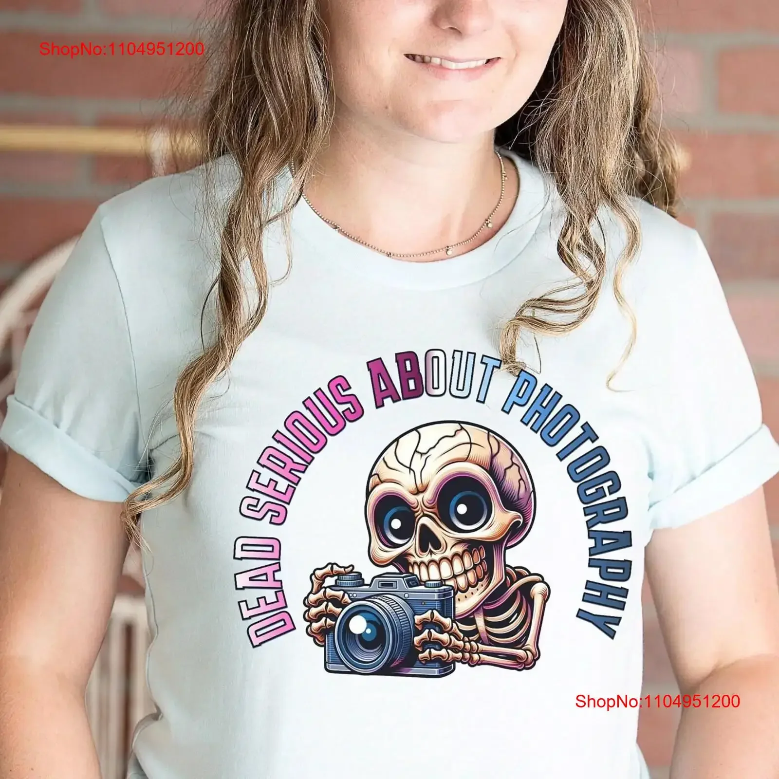 

Dead Serious About Photography T Shirt Photographer Camera Funny Skeleton vintage Washed streetwear Casual Stretched Slightly