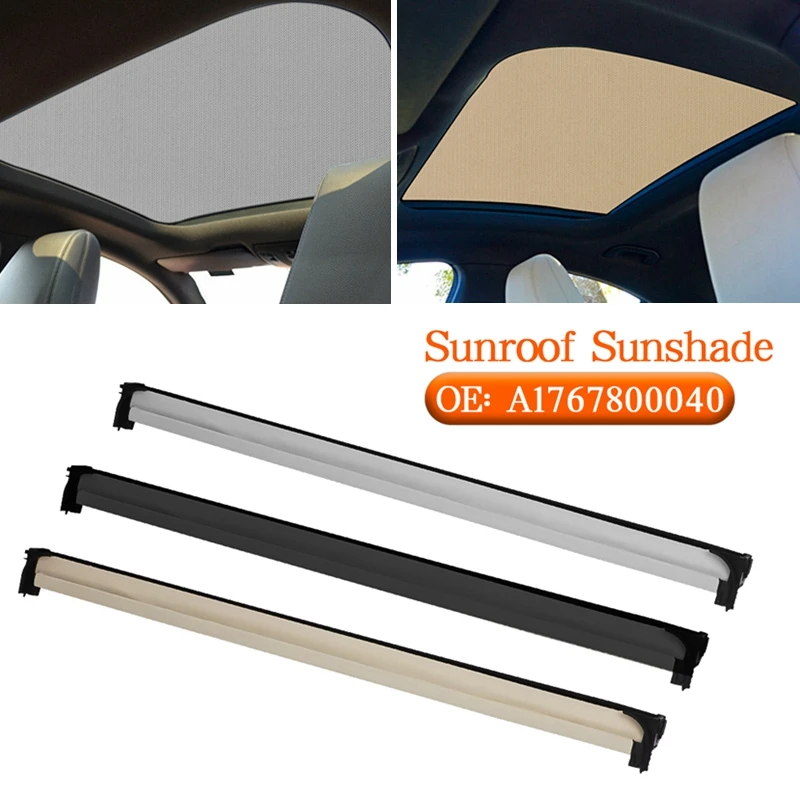 A1767800040 Car Panorama Sunroof Sunshade Curtain For Mercedes-Benz CLA Class X117 C117 CLA 180 200 220 250 260 45 2014-2016