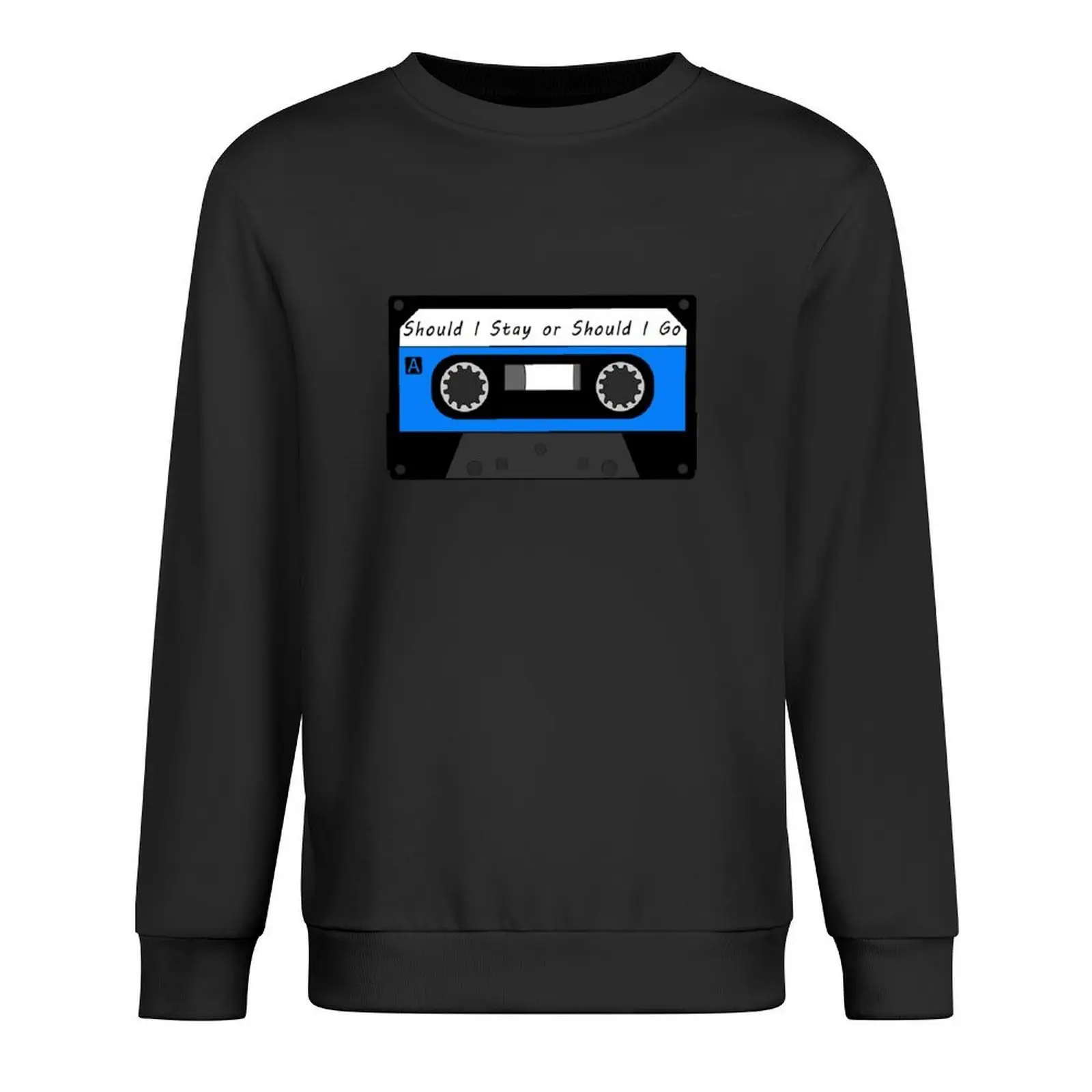 

Should I Stay or Should I Go 2 Pullover men clothes men's sweat-shirt men's clothing men's sweatshirt