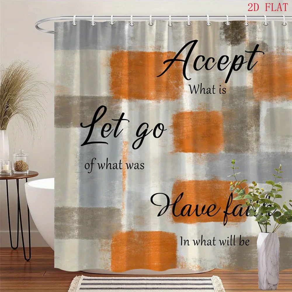 Inspirational Shower Curtain Accept What Is Let Go Of What Was Have Faith In What Will Be Bathroom Decor
