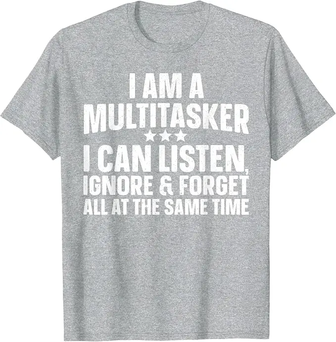 Lustiges Multitasker-Zitat-Kunst-T-Shirt für sarkastische Menschen, Männer und Frauen, Witzige Sprüche, Y2k Humorvolles Sarkasmus-Neuheits-T-Shirt – Detail 10