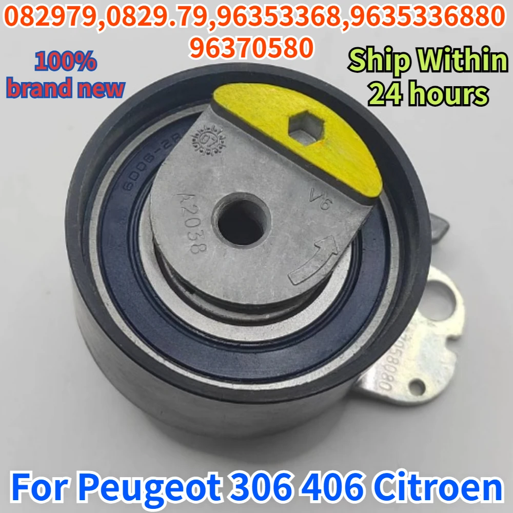 

082979 0829.79 96353368 9635336880 96370580 9637058080 For Peugeot 306 406 Citroen Belt Drive Tensioner Deflection Guide Pulley