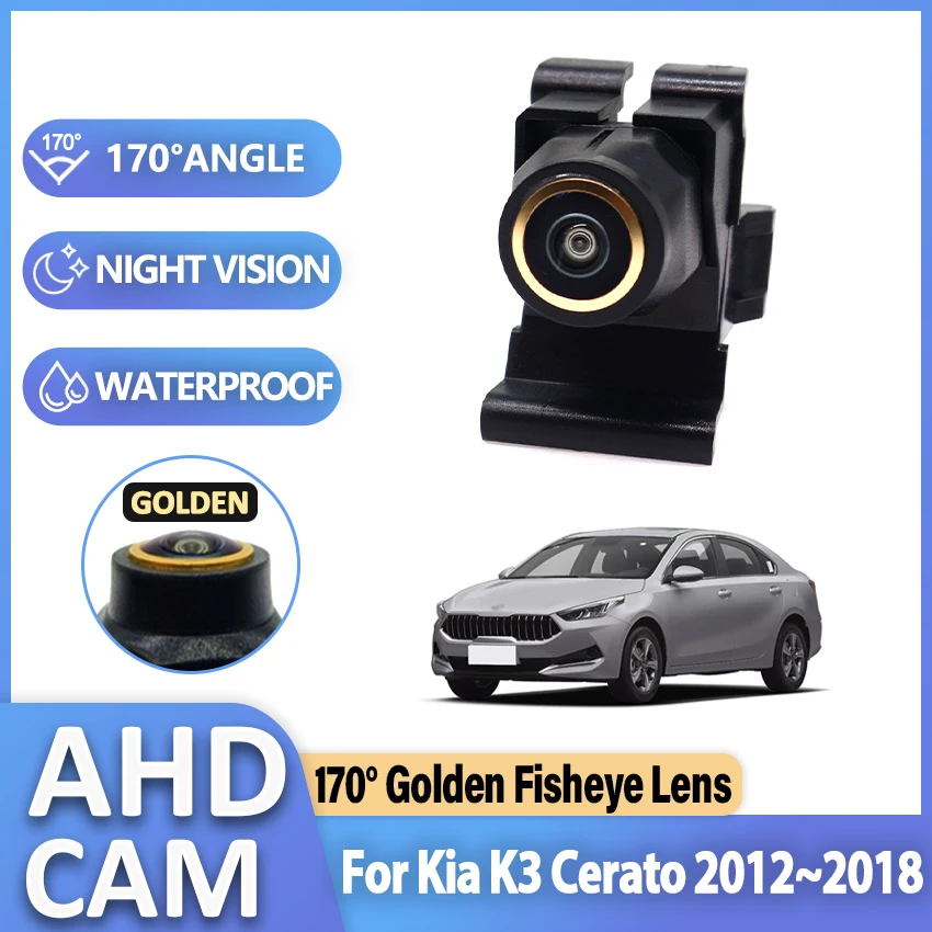 AHD 1080P الذهبي عين السمكة CCD سيارة الجبهة عرض وقوف السيارات شعار إيجابي كاميرا لكيا K3 سيراتو 2012 ~ 2015 2016 2017 2018 اكسسوارات