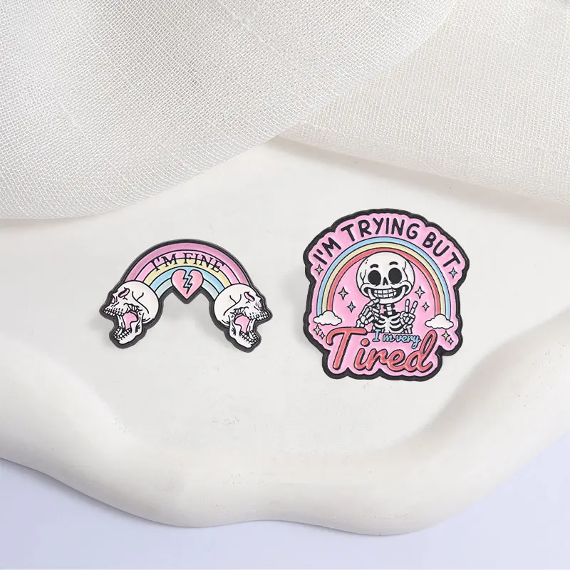 Emotional Support Skelett Emaille-Abzeichen-Set Rosa Regenbogen „Im Fine“ Meme-Pin Legierungs-Broschen Revers-Rucksack-Schmuck Geschenke – Detail 5