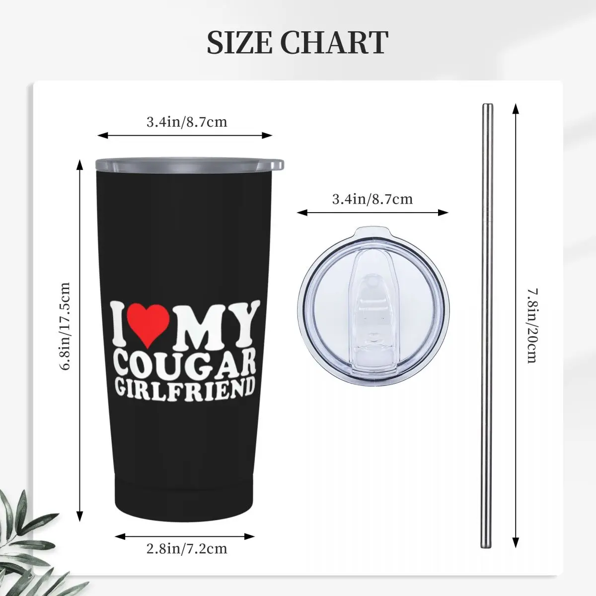 I Love My Hot Cougar Girlfriend Stainless Steel Tumbler Vacuum Insulated Mugs Thermal Cold Bottle Straws With Lid 20oz