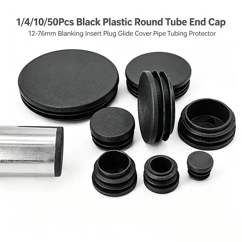 1/4/10/50Pcs Black Plastic Round Tube End Cap Blanking Insert Plug Glide Cover 12‑76mm Pipe Tubing Protector