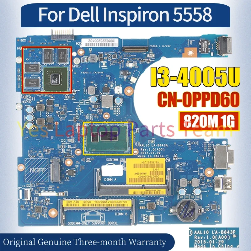 LA-B843P For Dell Inspiron 5558 5458 Laptop Mainboard 0PPD60 I3-4005U N15V-GM-S-A2 820M 1G VGA Notebook Motherboard 100％ Tested