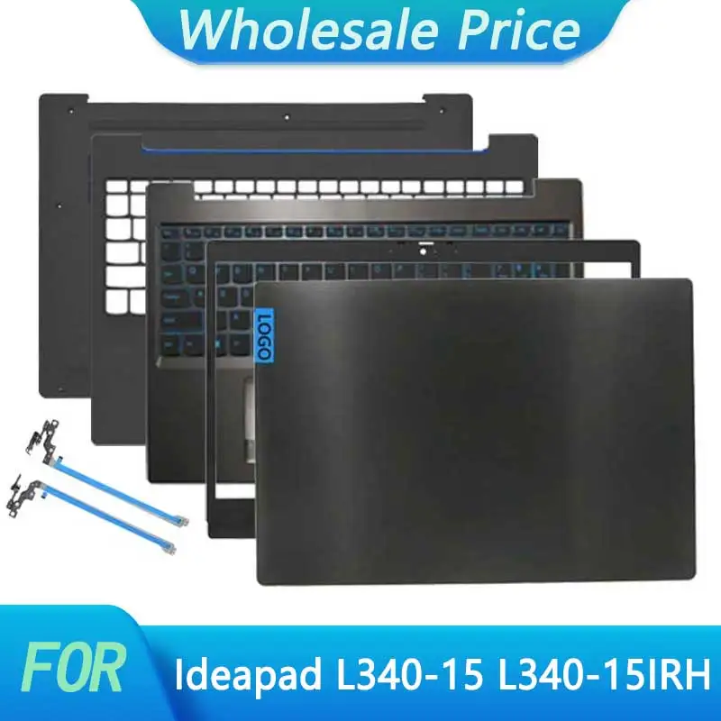 New For Lenovo Ideapad L340-15 L340-15IRH Laptop LCD Back Cover Front Bezel Upper Palmrest Bottom Base Case Keyboard Hinges