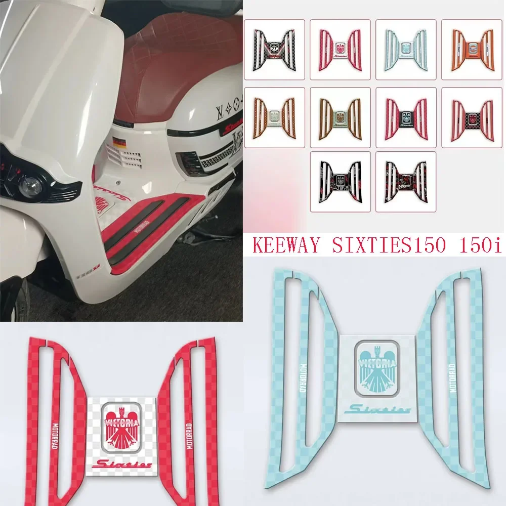 

New Suitable for KEEWAY SIXTIES150 Motorcycle Pedal Decal Suitable for KEEWAY SIXTIES150 150i Keeway Sixties 150i