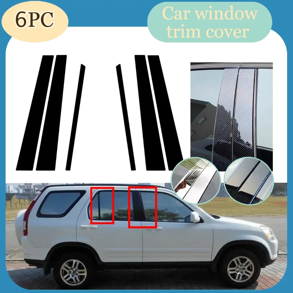 

Fit For Honda CR-V 2002 2003 2004 2005 2006 6Pcs Glossy Black Pillar Posts Silver Door Trim Window Sticker Decoration Cover