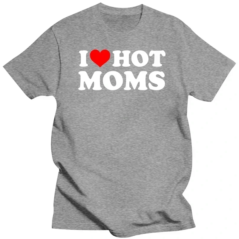 I Love Hot Moms women T Shirt Funny Red Heart Love Moms Short Sleeve Printed Streetwear Hip Hop Loose Style T-Shirts  Clothing