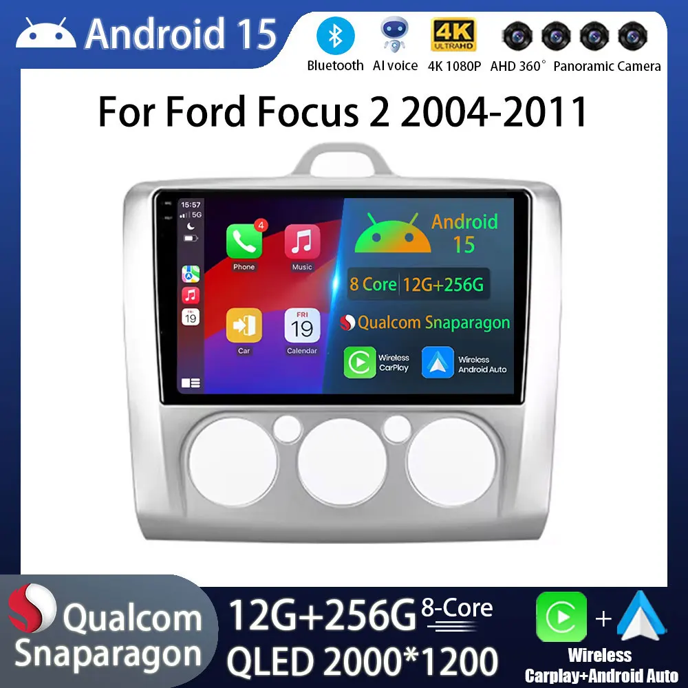 راديو سيارة أندرويد 15 لسيارة فورد فوكس 2 Mk 2 2004 - 2011 MT مشغل ستيريو الوسائط المتعددة NAVI 360 كاميرا BT وحدة رأس Carplay اللاسلكية #1