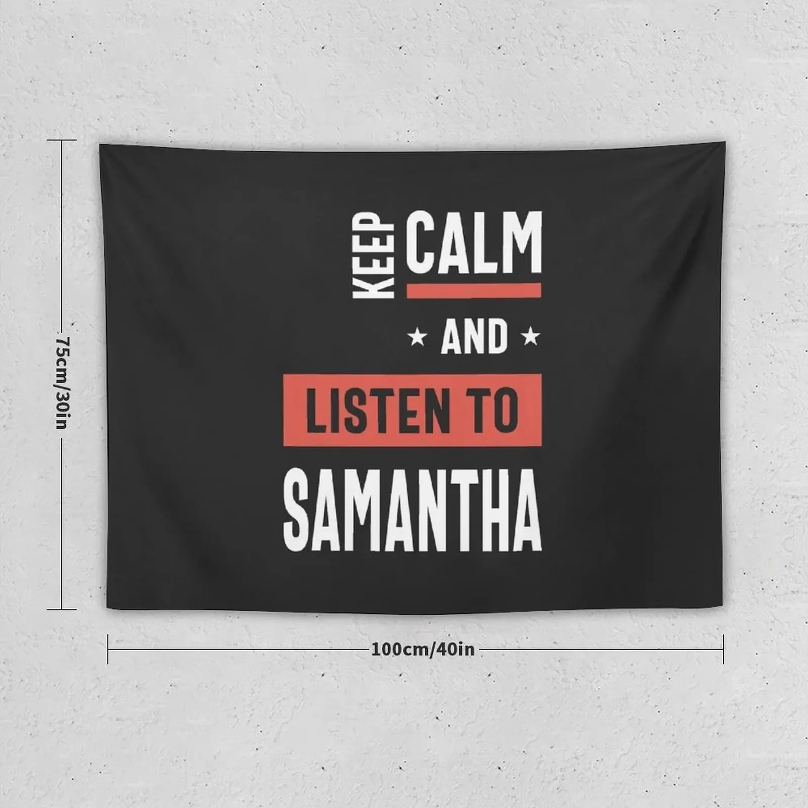 Keep Calm and Listen to Samantha Tapestry Wallpapers Home Decor Decor Home Bedroom Organization And Decoration Tapestry